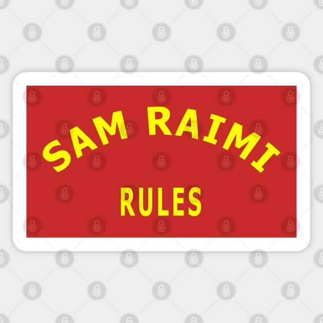 Sam Raimi Rules Sticker by Lyvershop